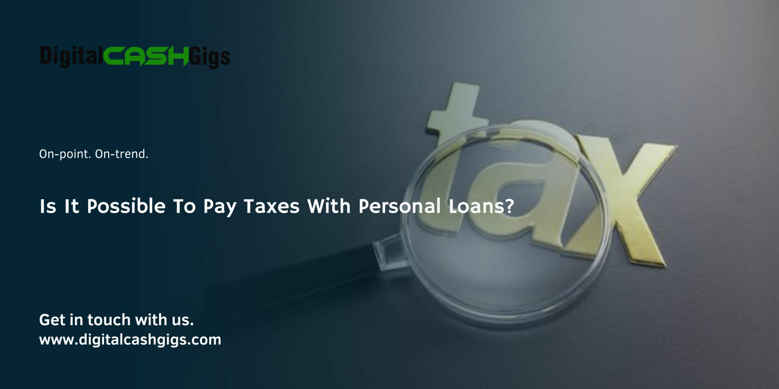 Is It Possible To Pay Taxes With Personal Loans?