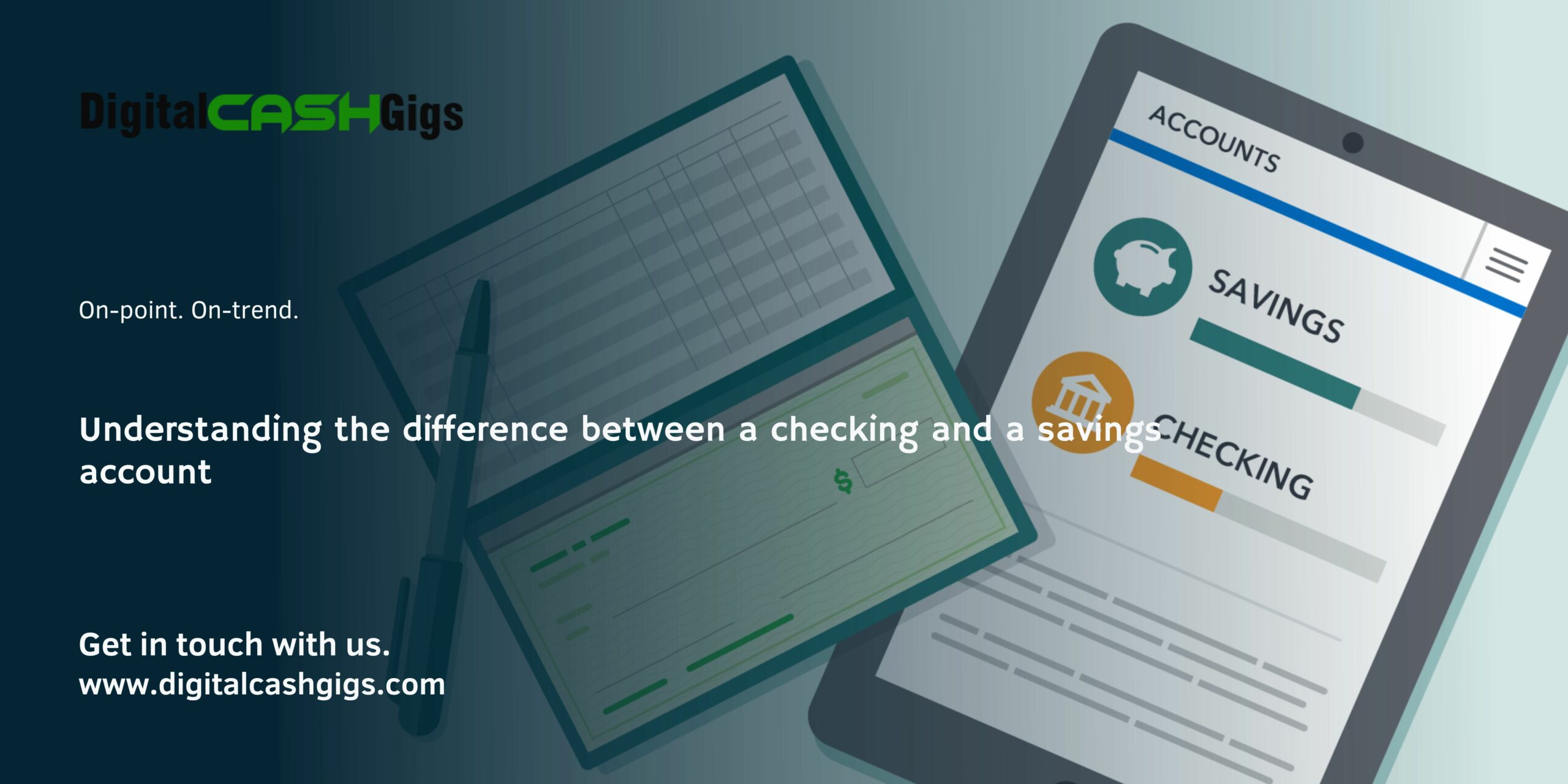 Understanding the difference between a checking and a savings account